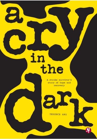 “a cry in the dark”（黑暗中哭泣）讲述了一位中风患者的复原之路。