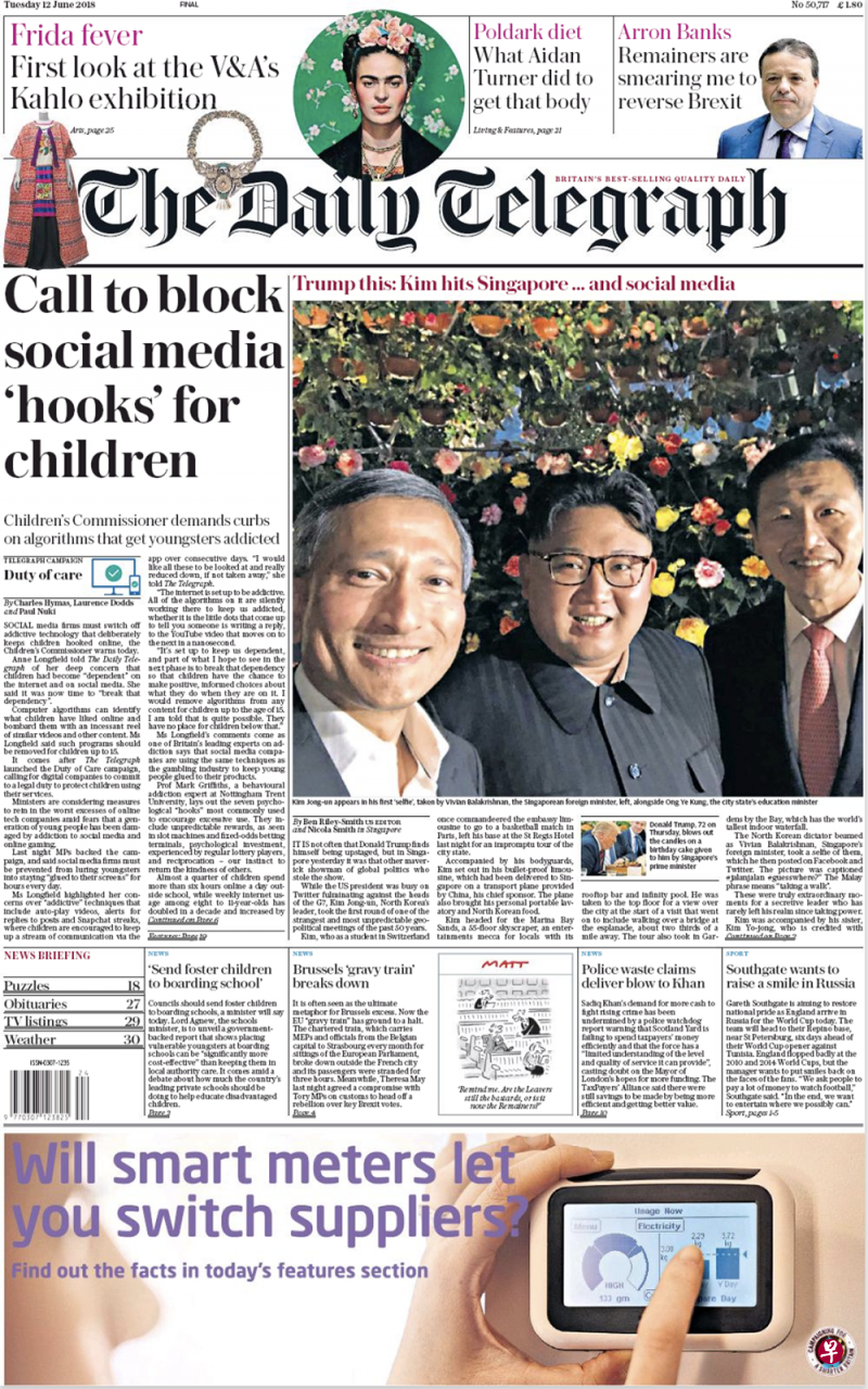 英国《每日电讯报》：金正恩与社交媒体 金正恩在特金会前夕夜游滨海湾时，与新加坡外交部长维文医生和教育部长王乙康玩自拍。《每日电讯报》所选用的封面照片，就是这张维文和王乙康上载到社交媒体的自拍照。